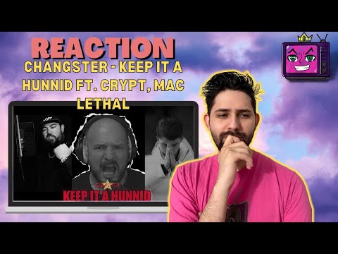 First Time Reaction: Changster - Keep It A Hunnid ft. Crypt, Mac Lethal (Official Music Video)