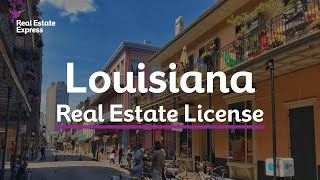 How to Get a Louisiana Real Estate License