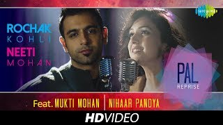 Download lagu Pal Reprise | Rochak Kohli & Neeti Mohan | HD Video Song mp3 Download lagu Pal Reprise | Rochak Kohli & Neeti Mohan | HD Video Song mp3