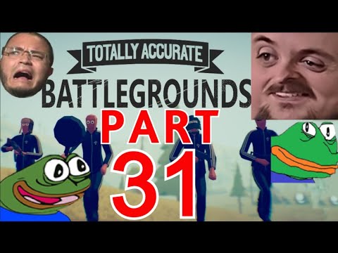 Forsen Plays Totally Accurate Battlegrounds Versus Streamsnipers - Part 31