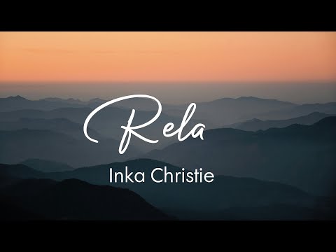 Rela - Inka Christie (Lirik)