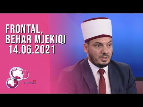 FRONTAL, Behar Mjekiqi - 14.06.2021 | T7