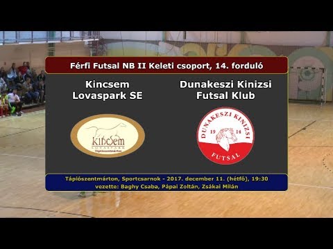 NBII: Kincsem Lovaspark - Dunakeszi Kinizsi 4-3 (2017.12.11, összefoglaló)