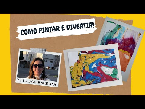 COMO PINTAR E SE DIVERTIR!