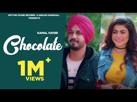 New Punjabi Songs 2020 | Chocolate - Kamal Hayer (VIDEO) | Mahi Sharma | Latest Punjabi Song 2020