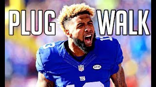 Odell Beckham Jr. Mix - &quot;Plug Walk&quot; Ft. Rich The Kid