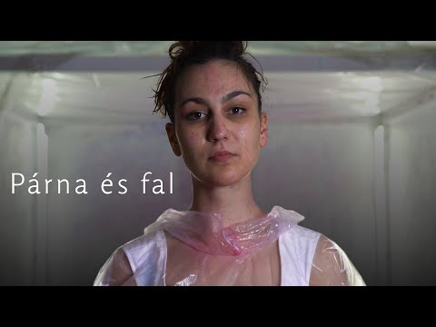 PÁRNA ÉS FAL / TRAILER