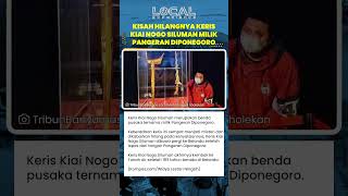 Kembalinya Keris Kiai Nogo Siluman Milik Pangeran Diponegoro Setelah 189 Tahun di Belanda