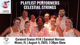 PLAYLIST PERFORMERS | CELESTIAL STRINGS | Carnival Horizon | August 4, 2025, 7:30pm Show
