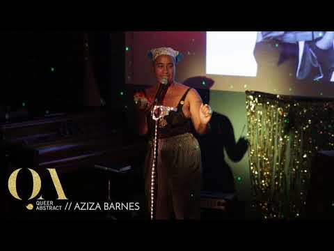 Queer Abstract, 8.18.2017 - Aziza Barnes
