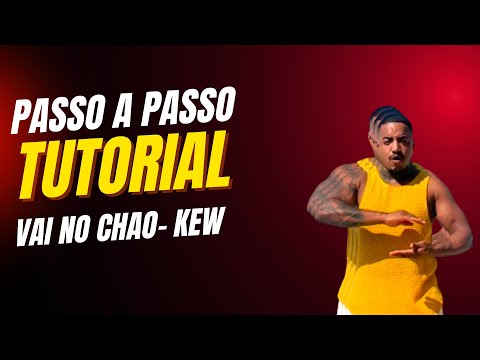 Tutorial - Passo a passo - Vai no Chão - Kew, Dj Lk da Escócia, Mc marks #tutorial #coreografia