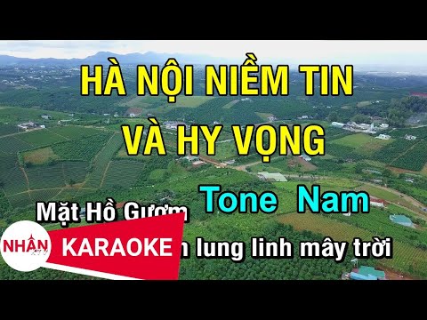 Hà Nội Niềm Tin Và Hy Vọng (Karaoke Beat) - Tone Nam | Nhan KTV