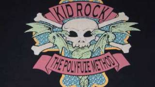 Kid Rock-U Don&#39;t Know Me/POLYFUZE