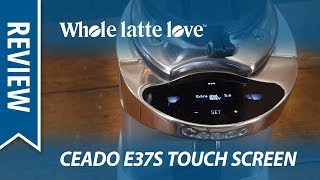 Review: Ceado E37S Touch Screen Espresso Grinder