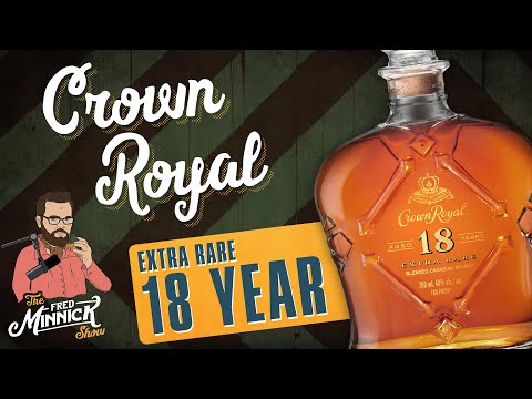 Whisky Review: Crown Royal 18 Year Blended Canadian Whisky