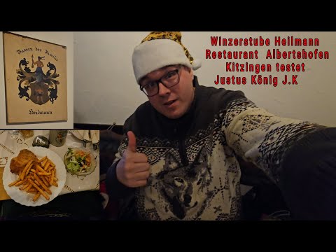 Winzerstube Heilmann Restaurant  Albertshofen Kitzingen testet Justus König J.K 👑