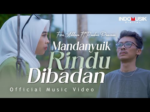 Fira Addinia Ft. Rambun Pamenan - Mandanyuik Rindu Dibadan