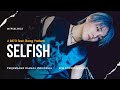 BE'O (비오) - SELFISH ft BANG YEDAM terjemahan bahasa indonesia