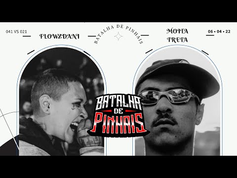 FLOWZDANI VS MOITA TRETA - 1° FASE - ESPECIAL ANIVERSÁRIO DE PINHAIS - 02/04/2023