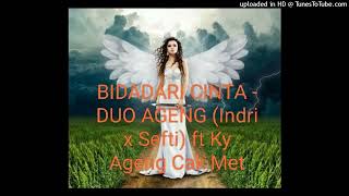 Download lagu Ageng music BIDADARI CINTA - DUO AGENG (Indri x Sefti) ft Ky Ageng Cak Met ( Live Music) mp3