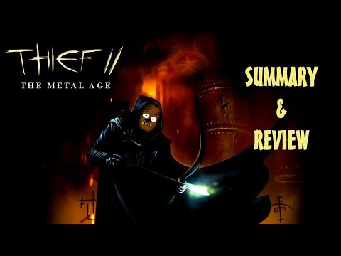 Thief 2: The Metal Age Summary & Review