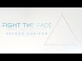 Fight The Fade - Embers (Beside The Dying Fire ...