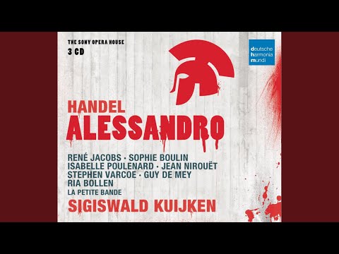 Alessandro - Opera in three Acts: Act II: Vano amore, lusinga, diletto