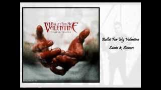 Bullet For My Valentine  - Saints &amp; Sinners