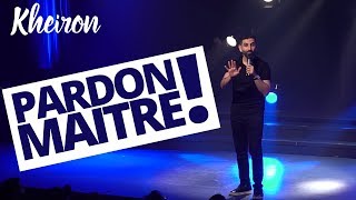 Pardon Maître ! - 60 minutes avec Kheiron