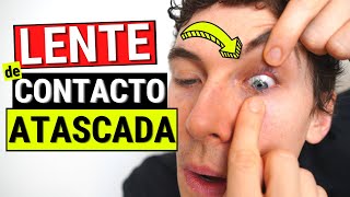 Cómo quitar una lente de contacto ATASCADA del ojo