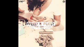 Boz feat. Emacculent - Weed & Pussy [ prod. by BNK Beatz ]
