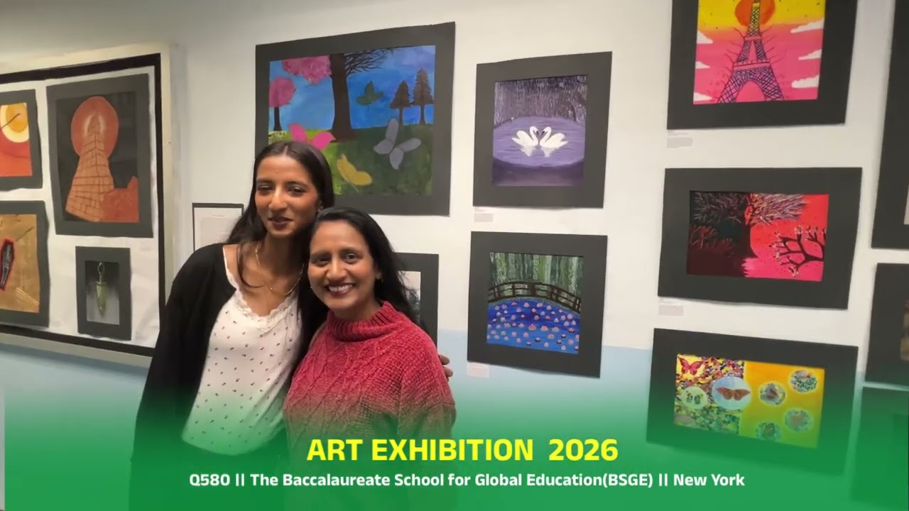 ART EXHIBITION ॥The Baccalaureate School for Global Education(BSGE) ॥ New York 