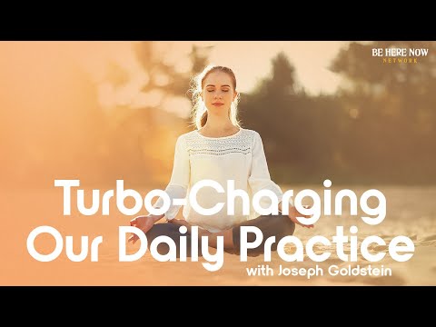 Improve Your Meditation Practice with Joseph Goldstein