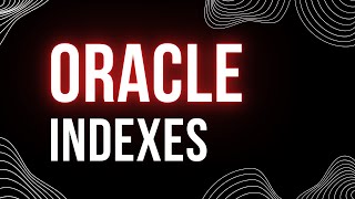 Oracle indexes