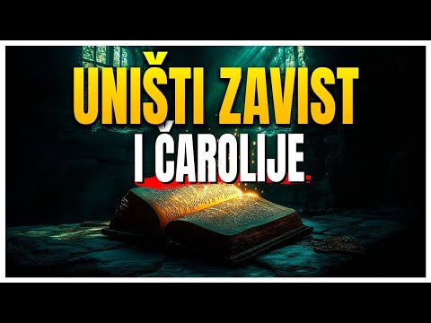 Najmoćnija molitva da sada UNIŠTIŠ svu zavist i čaranje!