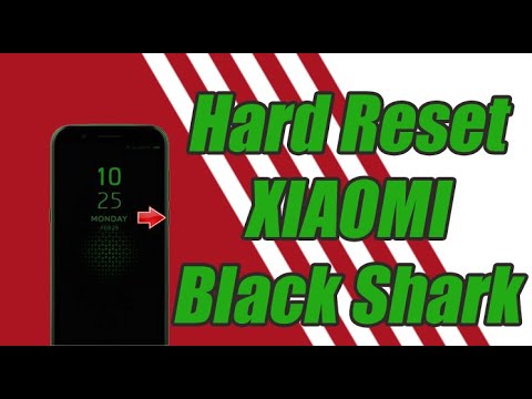 Hard Reset XIAOMI Black Shark