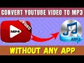How To Convert Youtube Video To Mp3 Video To Mp3 Without Any Apps