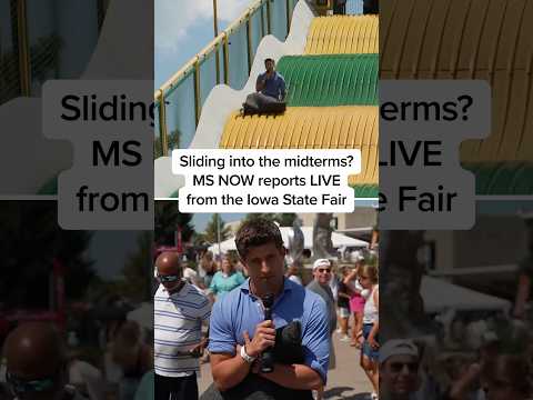 Sliding into the midterms? MS NOW reports LIVE from the Iowa State Fair