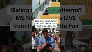 Sliding into the midterms MS NOW reports LIVE from the Iowa State Fair