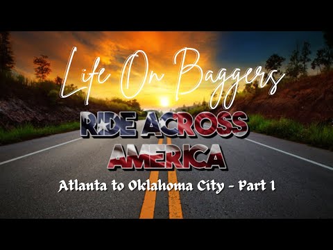 Riding Motorcycles Across America - Part 1 | Atlanta to Oklahoma City