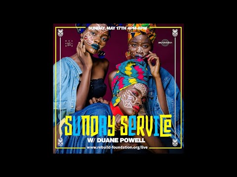 Sunday Service with DJ Duane Powell