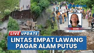 Jalan Lintas Empat Lawang-Pagar Alam Putus, Jembatan Bailey Kini Bakal Segera Dipasang Pemerintah