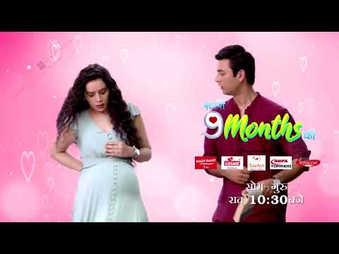 Story 9 Months Ki | Mon - Thu 10.30 pm