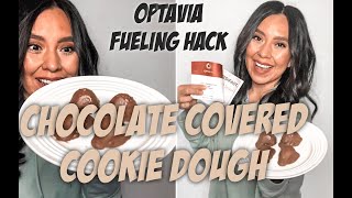 OPTAVIA FUELING HACK | Chocolate Covered Cookie Dough Balls!