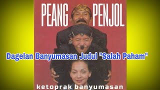 Download lagu 'Dagelan Banyumasan Peang Penjol' Judul 'Salah Paham' mp3