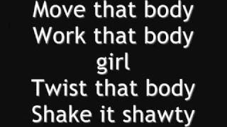 Nelly   Move That Body feat  T Pain, Akon Lyrics