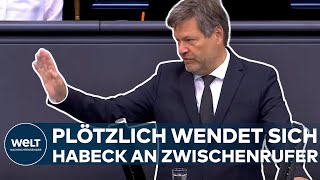 BUNDESTAG: "Hören Sie zu, jetzt wird es interessant!" Plötzlich wendet sich Habeck an Zwischenrufer