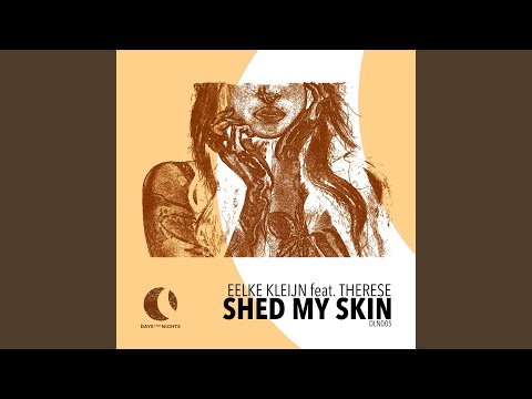 Shed My Skin (Extended Mix)