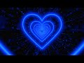 Beautiful💙Blue Heart Background ✨Neon Lights Love Heart Tunnel Loop [4 Hours]