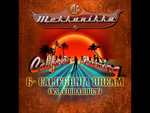 [Psytrance] Mekkanikka California Dreaming ( vs Vibraddict )